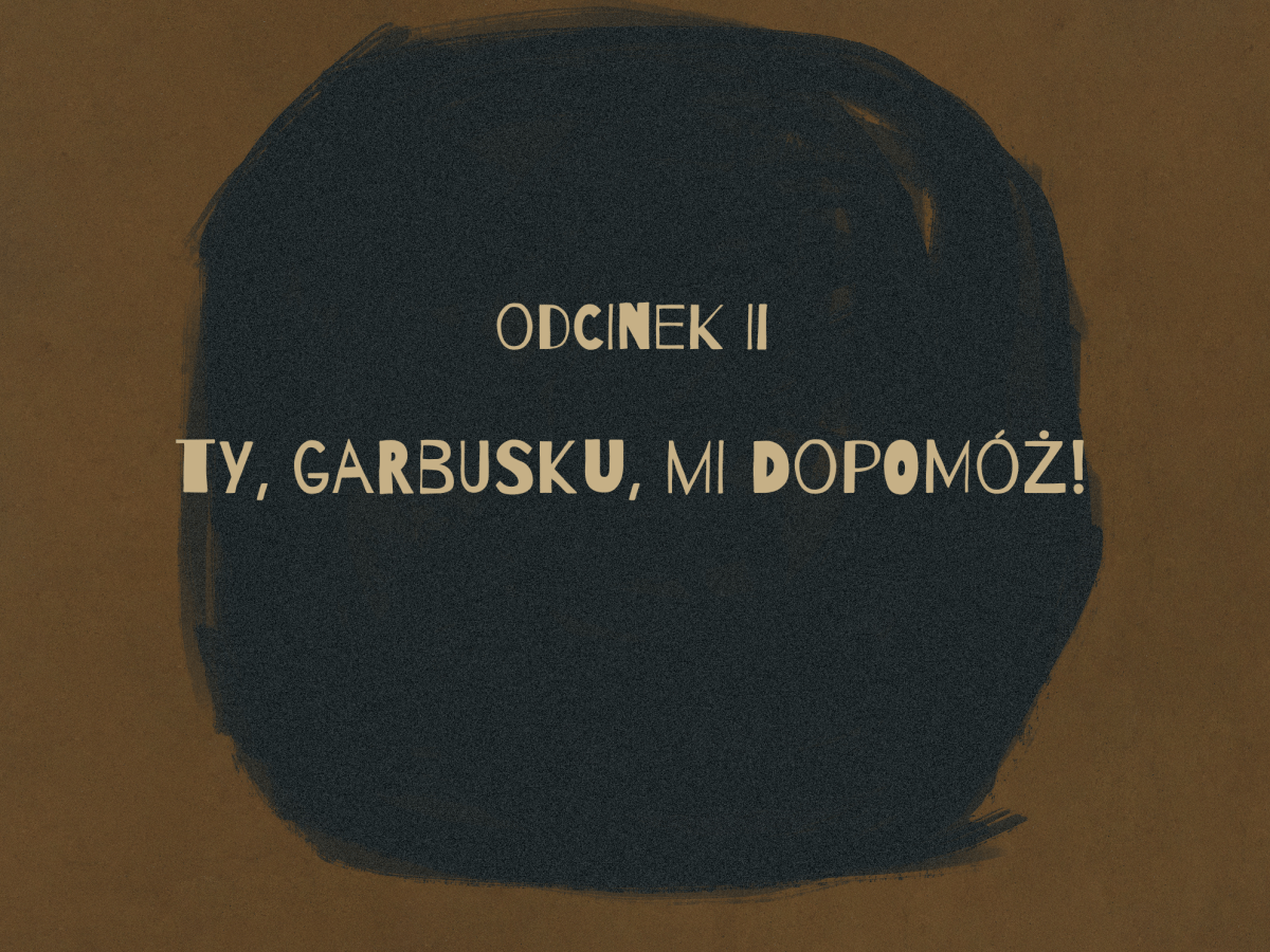 Konik Garbusek – odcinek&nbsp;2